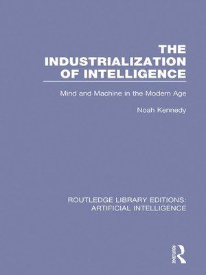 cover image of The Industrialization of Intelligence